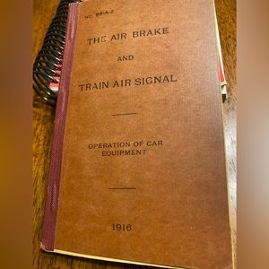 Pennsylvania railroad company  The air brake and train air signal 1916 handbook.